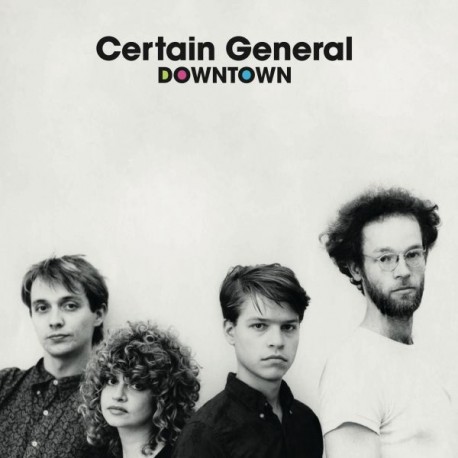 CERTAIN GENERAL - Downtown LP